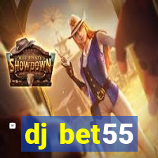 dj bet55